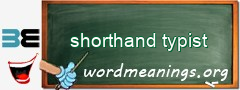 WordMeaning blackboard for shorthand typist